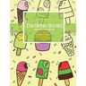 Sweet Dessert Pattern Coloring books for Adult Relaxation (Icecream, Cupcake, Pastry): Creativity and Mindfulness Pattern Coloring Book for Adults and