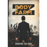 Body Farm Z