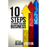 10 Steps to Owning Your Own Business