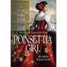 Poinsettia Girl: The Story of Agata della Pieta