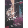 Life After Ruin