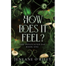 How Does It Feel?