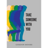 Take Someone With You