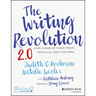The Writing Revolution 2.0: A Guide to Advancing Thinking Through Writing in All Subjects and Grades