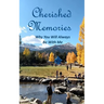 Cherished Memories: Why You Will Always Be With Me