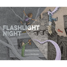 Flashlight Night
