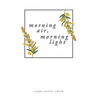 Morning Air, Morning Light