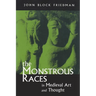 The Monstrous Races in Medieval Art and Thought