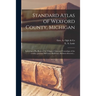 Standard Atlas of Wexford County, Michigan: Including a Plat Book of the Villages, Cities and Townships of the County...patrons Directory, Reference B