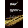 Innovation Versus Financialization in the Us Pharmaceutical Industry