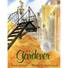 The Gardener: (Caldecott Honor Book)