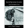 Special Operations Executive: A New Instrument of War