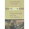 Hope against Hope: Christian Eschatology at the Turn of the Millennium