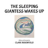 The Sleeping Giantess Wakes Up