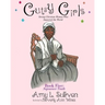 Gutsy Girls: Strong Christian Women Who Impacted the World: Book Five: Sojourner Truth
