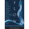 Flow: An Illuminated Training Manual: How to Thrive in Love, Work, and Play