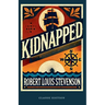 Kidnapped: (Original, Unabridged Classic): With Illustrations