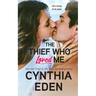 The Thief Who Loved Me