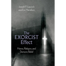 The Exorcist Effect: Horror, Religion, and Demonic Belief