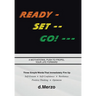 Ready - Set -- Go! ---