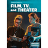 Creative Careers in Film, Tv, and Theater