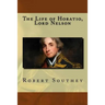 The Life of Horatio, Lord Nelson
