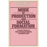 Mode of Production and Social Formation: An Auto-Critique of Pre-Capitalist Modes of Production