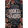 Crooked Paradise: The Complete Series