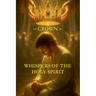 Whispers of the Holy Spirit - Crown