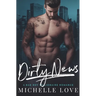 Dirty News: A Bad Boy Billionaire Romance
