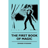 The First Book of Magic