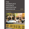 Workplace Violence Prevention Handbook