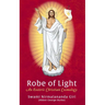 Robe of Light: An Esoteric Christian Cosmology