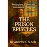 The Prison Epistles