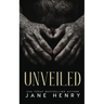 Unveiled: A Dark Arranged Marriage Mafia Romance