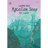 Mycelium Seep