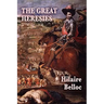 The Great Heresies: A Historical Study of the Major Challenges to Christian Doctrine