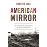 American Mirror: The United States and Brazil in the Age of Emancipation