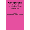 Groupwork Volume Two