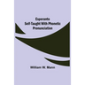 Esperanto Self-Taught With Phonetic Pronunciation