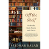 Off The Shelf: On Books, Book People and Places