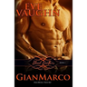 GianMarco: Blood Brothers: Book One