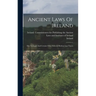 Ancient Laws Of Ireland: Din Tectugad And Certain Other Selected Brehon Law Tracts