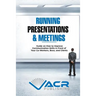 Running Presentations & Meetings: Guide on How to Improve Communication Skills in Front of Your Co-Workers, Boss and Clients