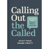 Calling Out the Called: Discipling Those Called to Ministry Leadership