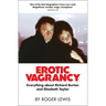 Erotic Vagrancy: Everything about Richard Burton and Elizabeth Taylor