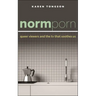 Normporn: Queer Viewers and the TV That Soothes Us