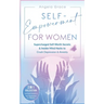 Self-Empowerment for Women: Supercharged Self-Worth Secrets & Insider Mind Hacks to Crush Depression & Anxiety (Spiritual Growth & Self-Awareness For