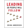 Leading So People Will Follow