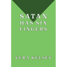 Satan Has Six Fingers